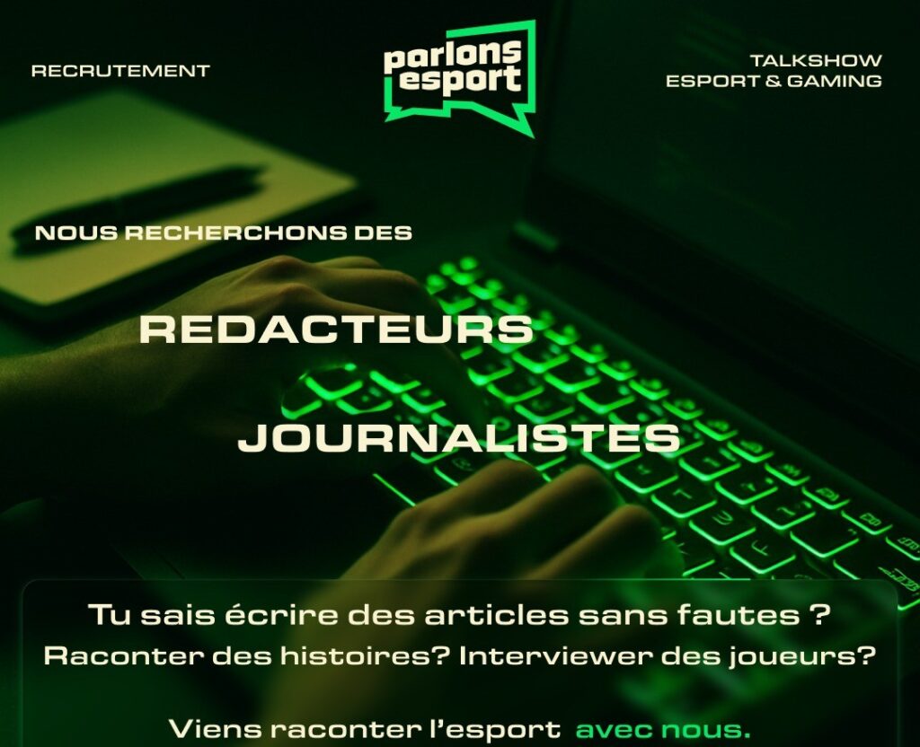 Parlons Esport recrute de nouveaux talents, rédacteur, monteur, graphiste, community manager et chroniqueur.